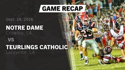 Recap: Notre Dame  vs. Teurlings Catholic  2016