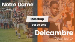 Matchup: Notre Dame High vs. Delcambre  2016