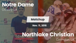 Matchup: Notre Dame High vs. Northlake Christian  2016