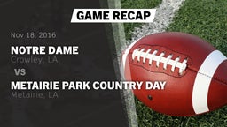 Recap: Notre Dame  vs. Metairie Park Country Day  2016