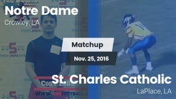 Matchup: Notre Dame High vs. St. Charles Catholic  2016