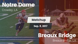 Matchup: Notre Dame High vs. Breaux Bridge  2017