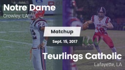 Matchup: Notre Dame High vs. Teurlings Catholic  2017