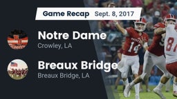 Recap: Notre Dame  vs. Breaux Bridge  2017