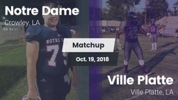 Matchup: Notre Dame High vs. Ville Platte  2018