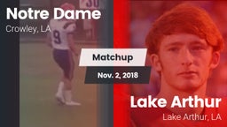 Matchup: Notre Dame High vs. Lake Arthur  2018