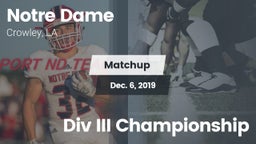 Matchup: Notre Dame High vs. Div III Championship 2019
