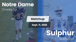 Matchup: Notre Dame High vs. Sulphur  2020