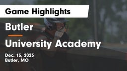 Butler  vs University Academy Game Highlights - Dec. 15, 2023