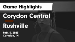 Corydon Central  vs Rushville  Game Highlights - Feb. 5, 2023