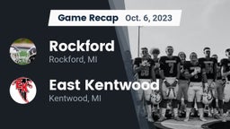 Recap: Rockford  vs. East Kentwood  2023