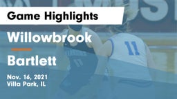 Willowbrook  vs Bartlett  Game Highlights - Nov. 16, 2021