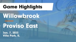 Willowbrook  vs Proviso East  Game Highlights - Jan. 7, 2023