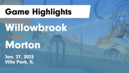 Willowbrook  vs Morton  Game Highlights - Jan. 27, 2023