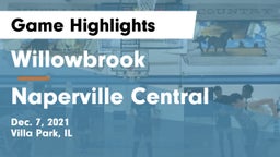 Willowbrook  vs Naperville Central  Game Highlights - Dec. 7, 2021