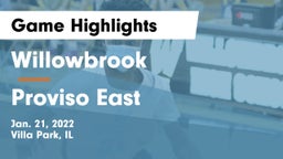 Willowbrook  vs Proviso East  Game Highlights - Jan. 21, 2022