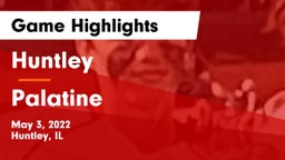 Huntley  vs Palatine  Game Highlights - May 3, 2022