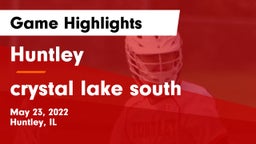 Huntley  vs crystal lake south  Game Highlights - May 23, 2022