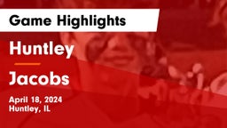 Huntley  vs Jacobs  Game Highlights - April 18, 2024