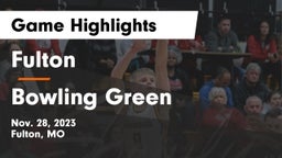 Fulton  vs Bowling Green  Game Highlights - Nov. 28, 2023