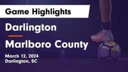 Darlington  vs Marlboro County   Game Highlights - March 12, 2024