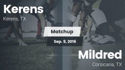 Matchup: Kerens  vs. Mildred  2016