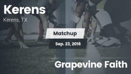 Matchup: Kerens  vs. Grapevine Faith 2016