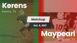 Matchup: Kerens  vs. Maypearl  2017