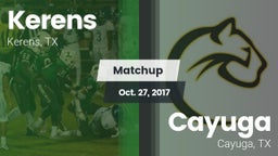 Matchup: Kerens  vs. Cayuga  2017