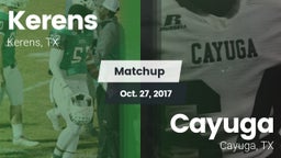 Matchup: Kerens  vs. Cayuga  2017