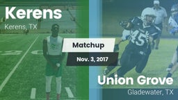 Matchup: Kerens  vs. Union Grove  2017