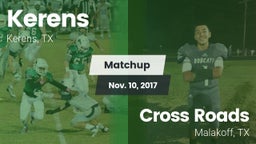 Matchup: Kerens  vs. Cross Roads  2017