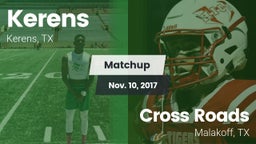 Matchup: Kerens  vs. Cross Roads  2017