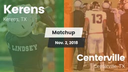 Matchup: Kerens  vs. Centerville  2018