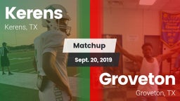 Matchup: Kerens  vs. Groveton  2019