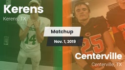 Matchup: Kerens  vs. Centerville  2019
