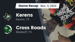 Recap: Kerens  vs. Cross Roads  2022