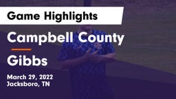 Campbell County  vs Gibbs  Game Highlights - March 29, 2022