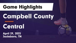 Campbell County  vs Central  Game Highlights - April 29, 2023