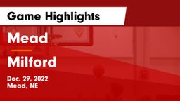Mead  vs Milford  Game Highlights - Dec. 29, 2022