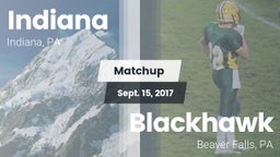 Matchup: Indiana  vs. Blackhawk  2017