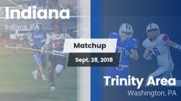 Matchup: Indiana  vs. Trinity Area  2018
