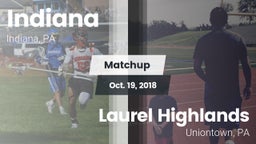 Matchup: Indiana  vs. Laurel Highlands  2018