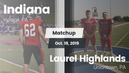 Matchup: Indiana  vs. Laurel Highlands  2019