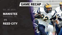 Recap: Manistee  vs. Reed City 2015