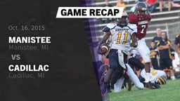 Recap: Manistee  vs. Cadillac  2015