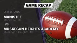 Recap: Manistee  vs. Muskegon Heights Academy 2016