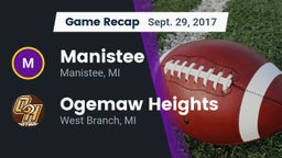 Recap: Manistee  vs. Ogemaw Heights  2017