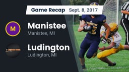 Recap: Manistee  vs. Ludington  2017