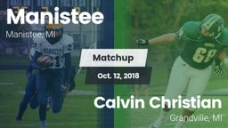 Matchup: Manistee  vs. Calvin Christian  2018